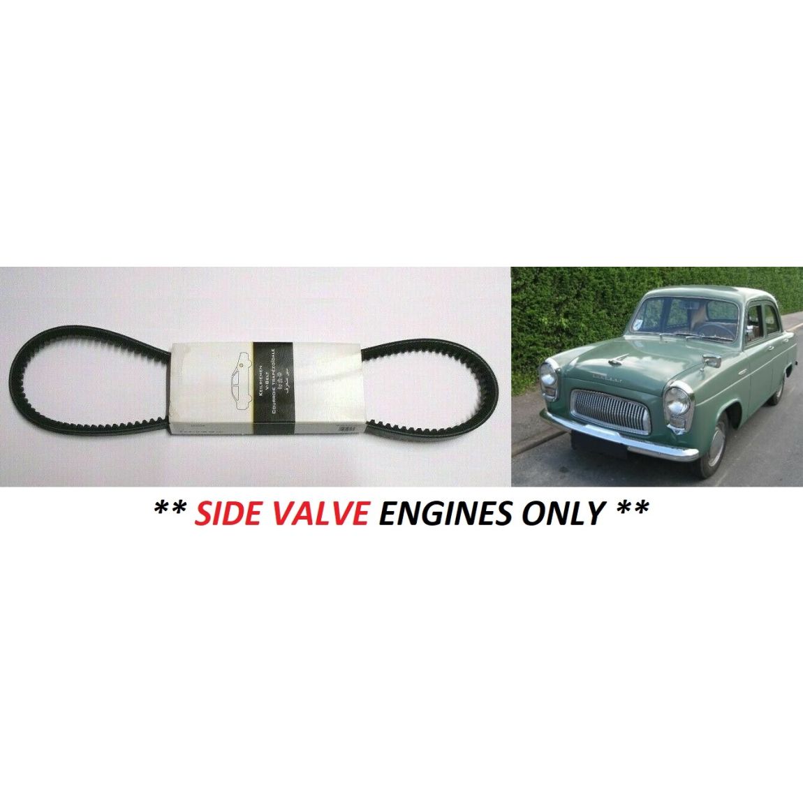 FAN BELT (Ford 100e) (Anglia, Prefect & Popular) (**SIDE VALVE**) (1953- 62) 