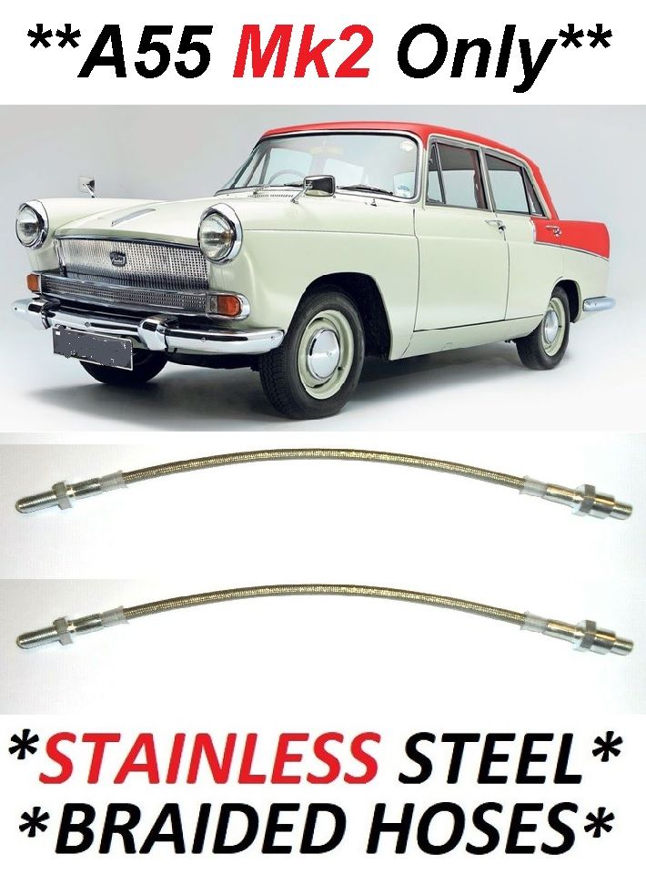 FRONT BRAKE HOSES (*STAINLESS STEEL BRAIDED*) x2 (Austin A55 Cambridge Mk2) (1500cc) (**From 1959- 61 Only**) 
