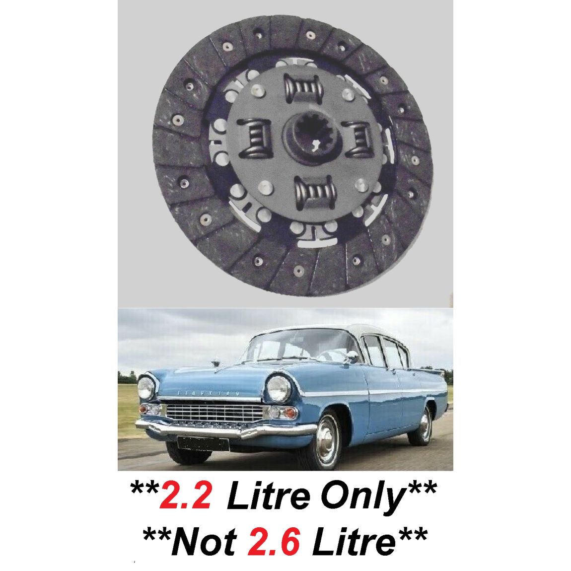 CLUTCH PLATE ONLY (Vauxhall Velox PA) (**2.2 Litre Only**) (1957- 60 Only) 