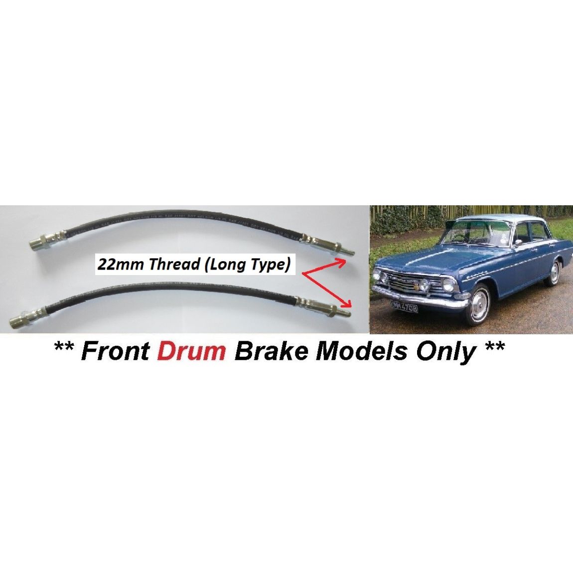FRONT BRAKE HOSES x2 (Vauxhall Velox PB) (** Front Drums**) (1962- 64) 